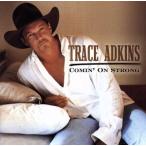 [ зарубежная запись ]Comin on Strong/TraceAdkins