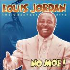 [ зарубежная запись ]No Moe: Greatest Hits/ Louis * Jordan 