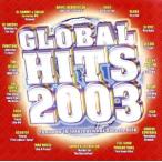 [ зарубежная запись ]Global Hits 2003/( сборник )