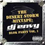 [ зарубежная запись ]Desert Storm Mixtape: DJ Envy - Blok Party 1/( сборник )