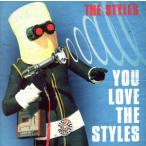 [ зарубежная запись ]You Love the Styles/ The * стиль z