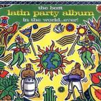 [ зарубежная запись ]The Best Latin Party Album In The World...Ever!/( сборник )