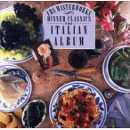 [ зарубежная запись ]Dinner Classics: Italian Album/DinnerClassics( художник )