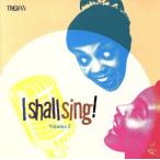【輸入盤】I Shall Sing/(オムニバス)