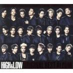 HiGH & LOW ORIGINAL BEST ALBUM(DVD付)/EXILE TRIBE(V.A.),三代目 J Soul Brothers from EXILE TRIBE,DOBERMAN INFIN