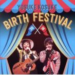 YOSUKE KOSUKE BIRTH FESTIVAL 2016/yo-ske course ke