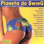 [ зарубежная запись ]Planeta Do Swing o melhor do samba e do axe/(V.A.)