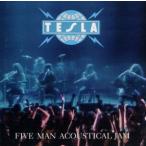 [ зарубежная запись ]FIVE MAN ACOUSTICAL JAM/ tesla 