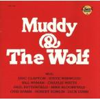[ зарубежная запись ]MUDDY AND THE WOLF/ до .* вода z/ - улин * Wolf 