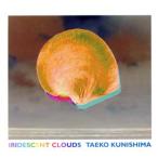 [ зарубежная запись ]Iridescent Clouds/Taeko Kunishima