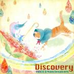 Discovery/YUKIE &amp; Nanclenaicers,YUKIE