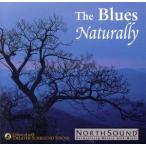 [ зарубежная запись ]The Blues Naturally/( сборник )