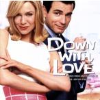 [ зарубежная запись ]DOWN WITH LOVE:MUSIC FROM AND INSPIRED BY THE MOTION PICTURE/( оригинал * саундтрек )