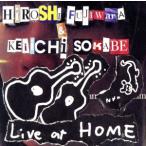LIVE@HOME/ Fujiwara hirosi... часть . один 