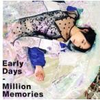 Ｅａｒｌｙ　Ｄａｙｓ／Ｍｉｌｌｉｏｎ　Ｍｅｍｏｒｉｅｓ（初回生産限定盤）（ＤＶＤ付）（紙ジャケット仕様）／暁月凛