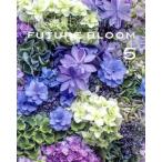 FUTURE BLOOM(ISSUE 5)/ Nicola i* Burgman ( автор )