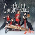 Crush the Rules/AKARA