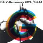 G4・V-Democracy 2019-/GLAY