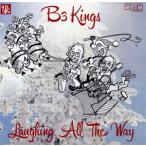 [ зарубежная запись ]Laughing All The Way/B3 Kings