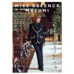 MISS ESSENCE MAYUMI жизнь . приятный модный. kotsuTJ MOOK/ "Остров сокровищ" фирма ( сборник человек )