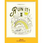 RUN IT！(II) 心の虹をかけよう/創価学会青年部「RUN IT！2」製作委員会【編】　