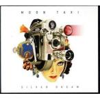 [ зарубежная запись ]Silver Dream/Moon Taxi