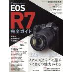 キヤノン EOS R7 完全ガイド impress mook/インプレス(編者)　