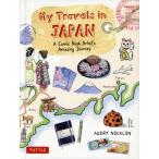 на английском языке My Travels in JAPAN A Comic Book Artist*s Amazing Journey/AUDRY NICKLIN( автор )