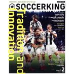 SOCCER KING(ISSUE031 2 2025 FEB) сезон . журнал / утро день газета выпускать 