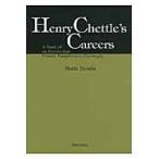 Ｈｅｎｒｙ　Ｃｈｅｔｔｌｅ’ｓ　Ｃａｒｅｅｒｓ　Ａ　Ｓｔｕｄｙ　ｏｆ　ａｎ　Ｅｌｉｚａｂｅｔｈａｎ　Ｐｒｉｎｔｅｒ，Ｐａｍｐｈｌｅｔｅｅｒ，Ｐｌａｙｗ