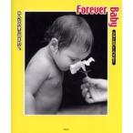 フォーエバー・ベイビー / Ｍｅｇａ　Ｐｒｅｓｓ／写真