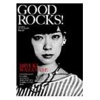 ＧＯＯＤ　ＲＯＣＫＳ！　ＧＯＯＤ　ＭＵＳＩＣ　ＣＵＬＴＵＲＥ　ＭＡＧＡＺＩＮＥ　Ｖｏｌ．５７ / ロックスエンタテインメント合同会社／編集