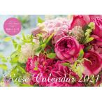 ’２１　Ｒｏｓｅ　Ｃａｌｅｎｄａｒ