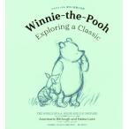 クマのプーさん原作と原画の世界　Ａ．Ａ．ミルンのお話とＥ．Ｈ．シェパードの絵 / Ａ．ビルクロウ　著