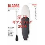 BLADES STAND UP PADDLE BOARD MAGAZINE SUP. все.