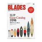 BLADES STAND UP PADDLE BOARD MAGAZINE Vol.6