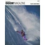 DIGGIN*MAGAZINE SNOWBOARD JOURNAL ISSUE09