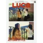 ＬＵＣａ　ＶＯＬ．１８（２０１７ＡＵＴＵＭＮ　ＳＭＩＬＥ　ＩＳＳＵＥ）