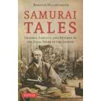 SAMURAI TALES: COURAGE, FIDELITY, AND REVE (PB) / HILLSBOROUGH ROMULUS