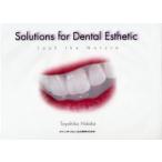 Solutions for Dental Esthetic Look the Nature / день высота ..| работа 