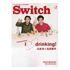 Ｓｗｉｔｃｈ　ＶＯＬ．３１ＮＯ．４（２０１３ＡＰＲ．） / スイッチ・