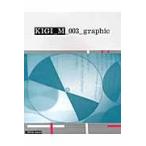 ＫＩＧＩ＿Ｍ＿００３＿ｇｒａｐｈｉｃ