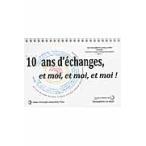 １０ａｎｓ　ｄ’ｅｃｈａｎｇｅｓ，ｅｔ / ＦＬＥ　ＴＯＵＳ　Ａ　ＭＦ　Ｐｕｎｇｉｅｒ