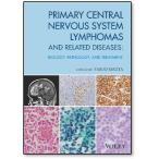 PRIMARY CENTRAL NERVOUS SYSTEM LYMPHOMAS AND RELATED DISEASES BIOLOGY,PATHO