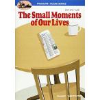  Bob * зеленый. The small moments of our lives [ монография ] chart изучение место 