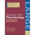 Katzung's Pharmacology: Examination and Board Review Trevor, Ant
