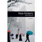 New Yorkers (Oxford Booksworms Library; Stage 2, Human Interest)
