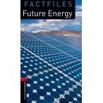Bookworms Factfiles 3:Future Energy [ бумага задний ] Raynham, Alex
