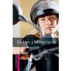 Girl On A Motorcycle (Oxford Bookworms Library: Crime &amp; Mystery: Starter)