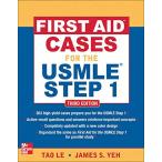 First Aid Cases for the USMLE Step 1,Third Edition (First Aid US